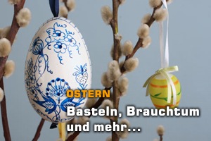 Ostern: Basteln und mehr!
